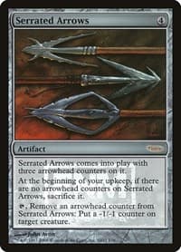 Serrated Arrows from FNM Promos