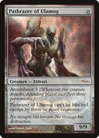 Pathrazer of Ulamog from WPN & Gateway Promos