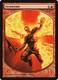 Incinerate from Magic Player Rewards