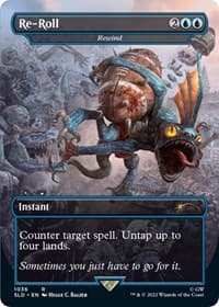 Re-Roll - Rewind (Borderless) from Secret Lair Drop Series