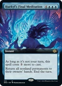 Hurkyl's Final Meditation (Extended Art) from The Brothers' War