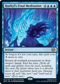 Hurkyl's Final Meditation from Promo Pack: The Brothers' War