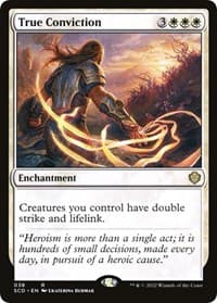 True Conviction from Starter Commander Decks