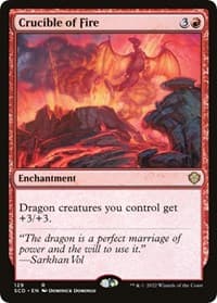 Crucible of Fire from Starter Commander Decks