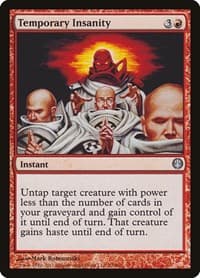 Temporary Insanity from Duel Decks: Knights vs. Dragons