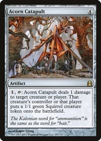 Acorn Catapult from Commander