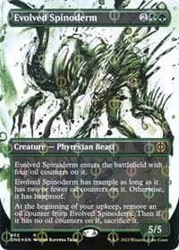Evolved Spinoderm (Showcase) (Step-and-Compleat Foil) from Phyrexia: All Will Be One