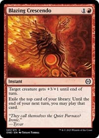 Blazing Crescendo from Phyrexia: All Will Be One