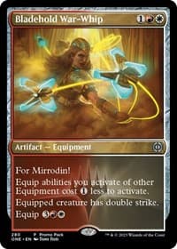 Bladehold War-Whip from Promo Pack: Phyrexia: All Will Be One