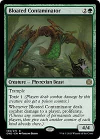 Bloated Contaminator from Promo Pack: Phyrexia: All Will Be One