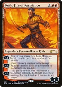 Koth, Fire of Resistance from Game Day & Store Championship Promos