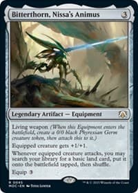 Bitterthorn, Nissa's Animus from Commander: March of the Machine