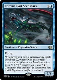 Chrome Host Seedshark from Promo Pack: March of the Machine