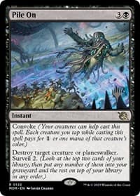 Pile On from Promo Pack: March of the Machine