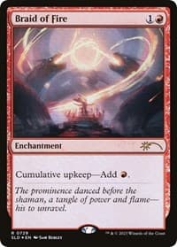 Braid of Fire (729) from Secret Lair Drop Series