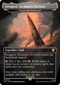 Isengard, Saruman's Fortress - Boseiju, Who Shelters All from Commander: The Lord of the Rings: Tales of Middle-earth
