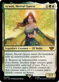 Arwen, Mortal Queen from Prerelease Cards