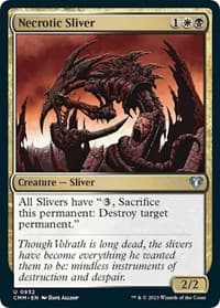 Necrotic Sliver from Commander Masters