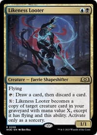 Likeness Looter from Wilds of Eldraine
