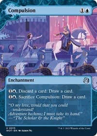 Compulsion from Wilds of Eldraine: Enchanting Tales