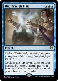Dig Through Time from Commander: Wilds of Eldraine