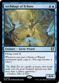 Archmage of Echoes from Commander: Wilds of Eldraine