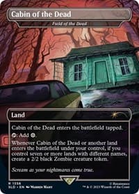 Cabin of the Dead - Field of the Dead from Secret Lair Drop Series