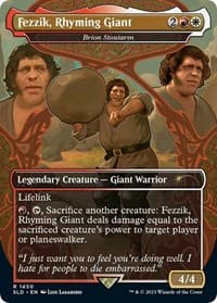 Fezzik, Rhyming Giant - Brion Stoutarm from Secret Lair Drop Series