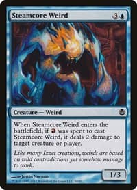 Steamcore Weird from Duel Decks: Ajani vs. Nicol Bolas