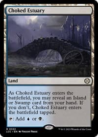 Choked Estuary from Commander: The Lost Caverns of Ixalan