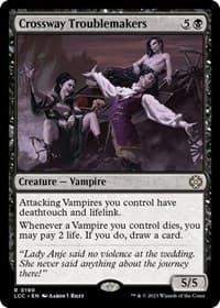Crossway Troublemakers from Commander: The Lost Caverns of Ixalan
