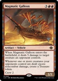 Magmatic Galleon from Promo Pack: The Lost Caverns of Ixalan