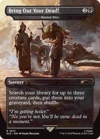 Bring Out Your Dead! - Buried Alive from Secret Lair Drop Series