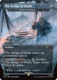 The Bridge of Death - Door to Nothingness from Secret Lair Drop Series