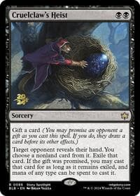 Cruelclaw's Heist from Prerelease Cards