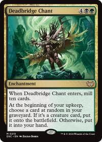 Deadbridge Chant from Commander: Duskmourn: House of Horror