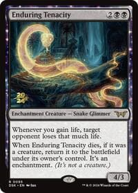 Enduring Tenacity from Prerelease Cards