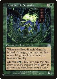 Broodhatch Nantuko from The List Reprints