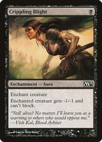Crippling Blight from Magic 2013 (M13)