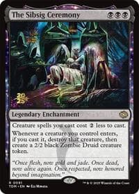 The Sibsig Ceremony from Prerelease Cards