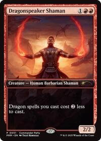 Dragonspeaker Shaman from WPN & Gateway Promos