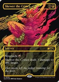 Skewer the Critics (2056) (Raised Foil) from Secret Lair Drop Series