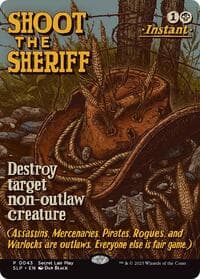 Shoot the Sheriff from Secret Lair Showdown