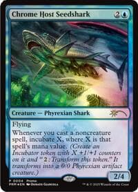 Chrome Host Seedshark from Unique and Miscellaneous Promos
