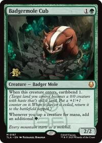 Badgermole Cub from Prerelease Cards
