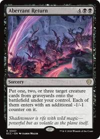 Aberrant Return from Commander: Lorwyn Eclipsed
