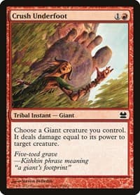 Crush Underfoot from Modern Masters