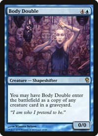 Body Double from Duel Decks: Jace vs. Vraska
