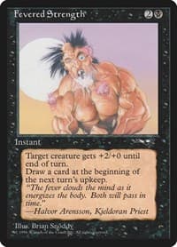 Fevered Strength (Foaming at Mouth) from Alliances