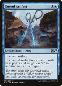 Ensoul Artifact from Magic 2015 (M15)